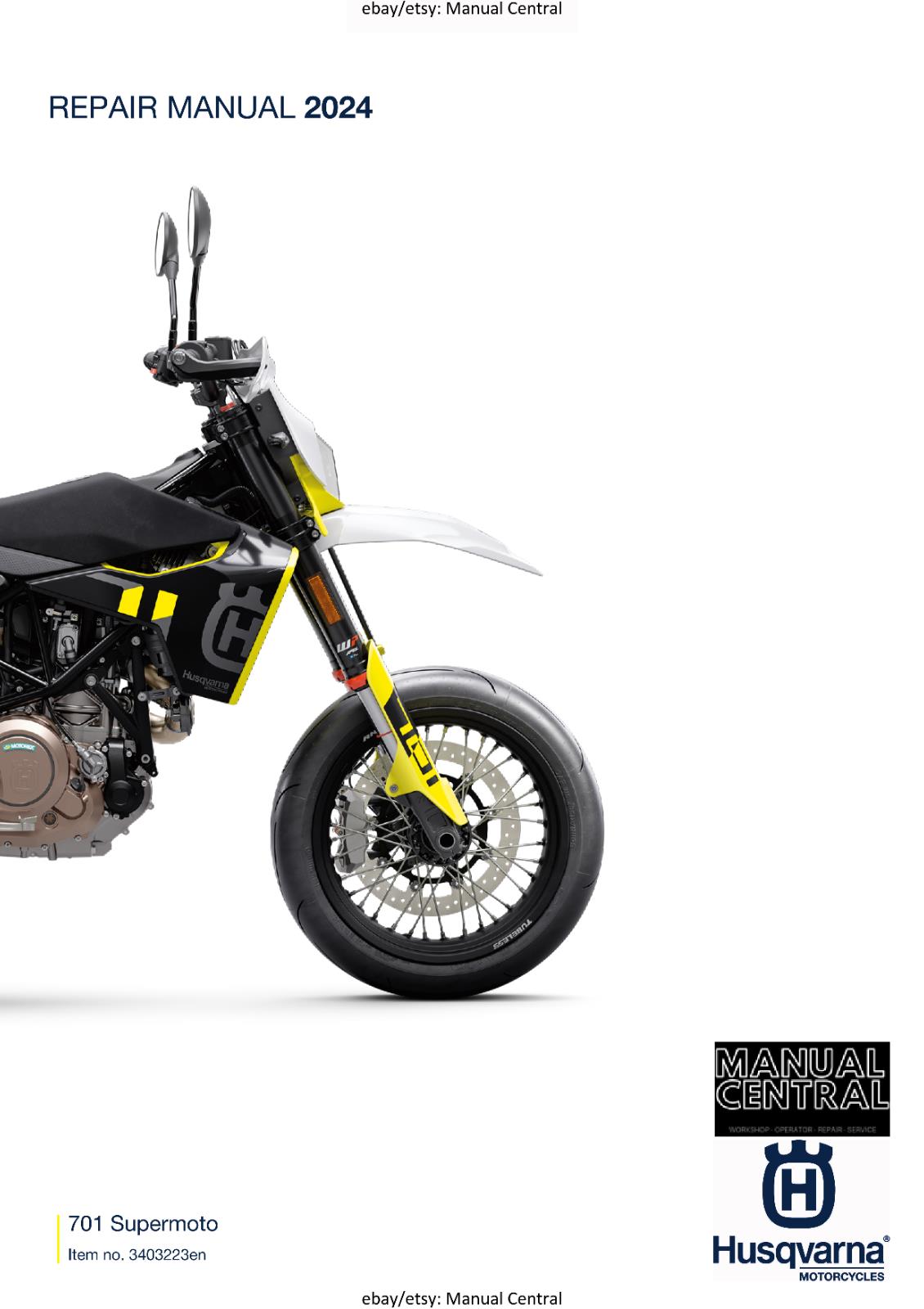 HUSQVARNA 2024 - 701 SUPERMOTO EU - REPAIR WORKSHOP SERVICE MANUAL REPRINTED