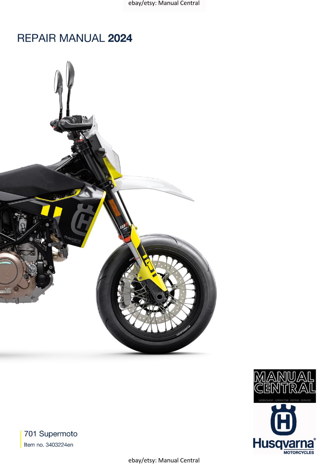 HUSQVARNA 2024 - 701 SUPERMOTO US - REPAIR WORKSHOP SERVICE MANUAL REPRINTED