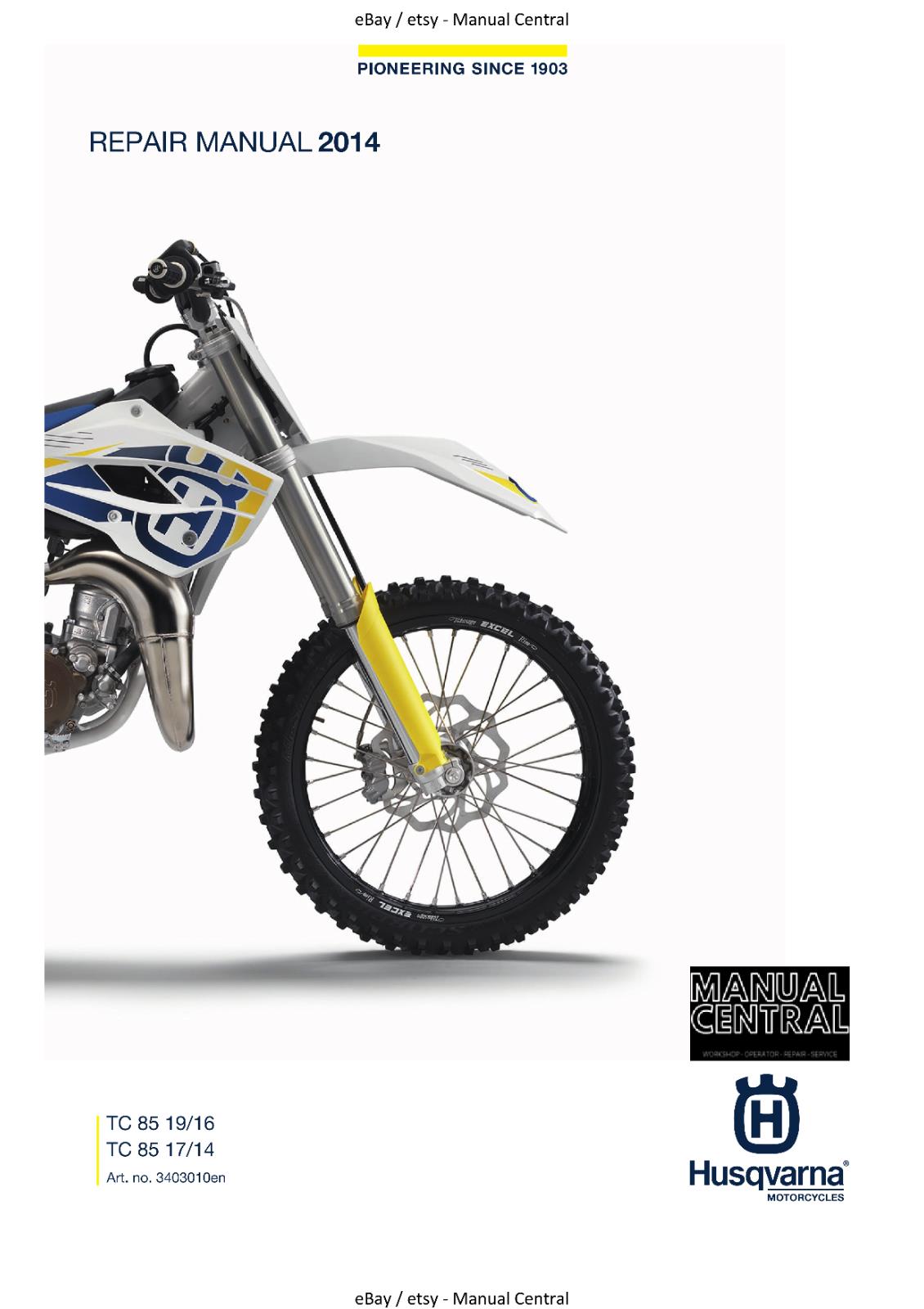 HUSQVARNA 2014 - TC 85 19/16 17/14 - REPAIR WORKSHOP SERVICE MANUAL REPRINTED