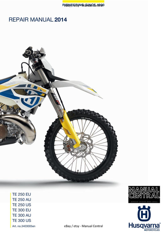 HUSQVARNA 2014 - TE 250 300 EU AU US - REPAIR WORKSHOP SERVICE MANUAL REPRINTED