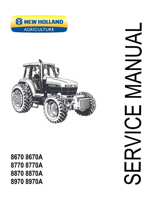 NEW HOLLAND 8670 8770 8870 8970 WORKSHOP SERVICE REPAIR MANUAL REPRINTED 160GSM