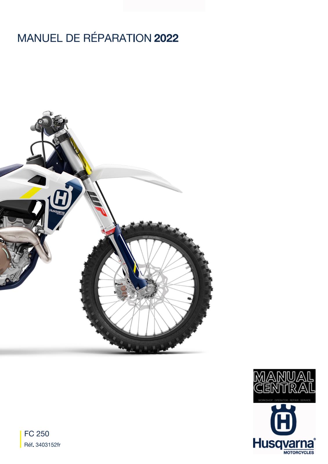 FRENCH LANGUAGE - 2022 HUSQVARNA - FC 250 - MANUEL DE REPARATION