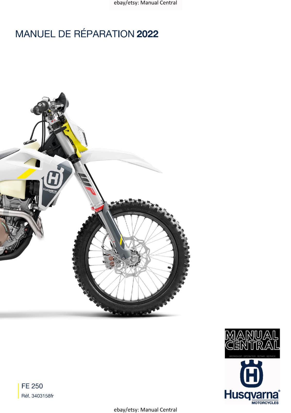 FRENCH LANGUAGE - 2022 HUSQVARNA - FE 250 - MANUEL DE REPARATION