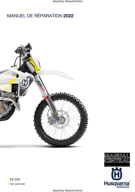 FRENCH LANGUAGE - 2022 HUSQVARNA - FE 250 - MANUEL DE REPARATION