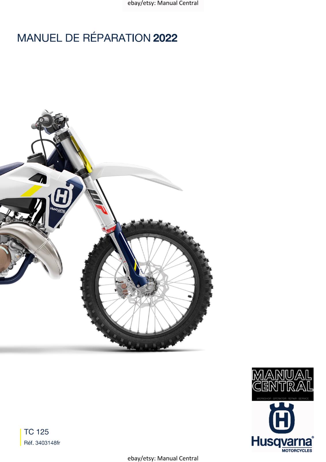 FRENCH LANGUAGE - 2022 HUSQVARNA - TC 125 - MANUEL DE REPARATION