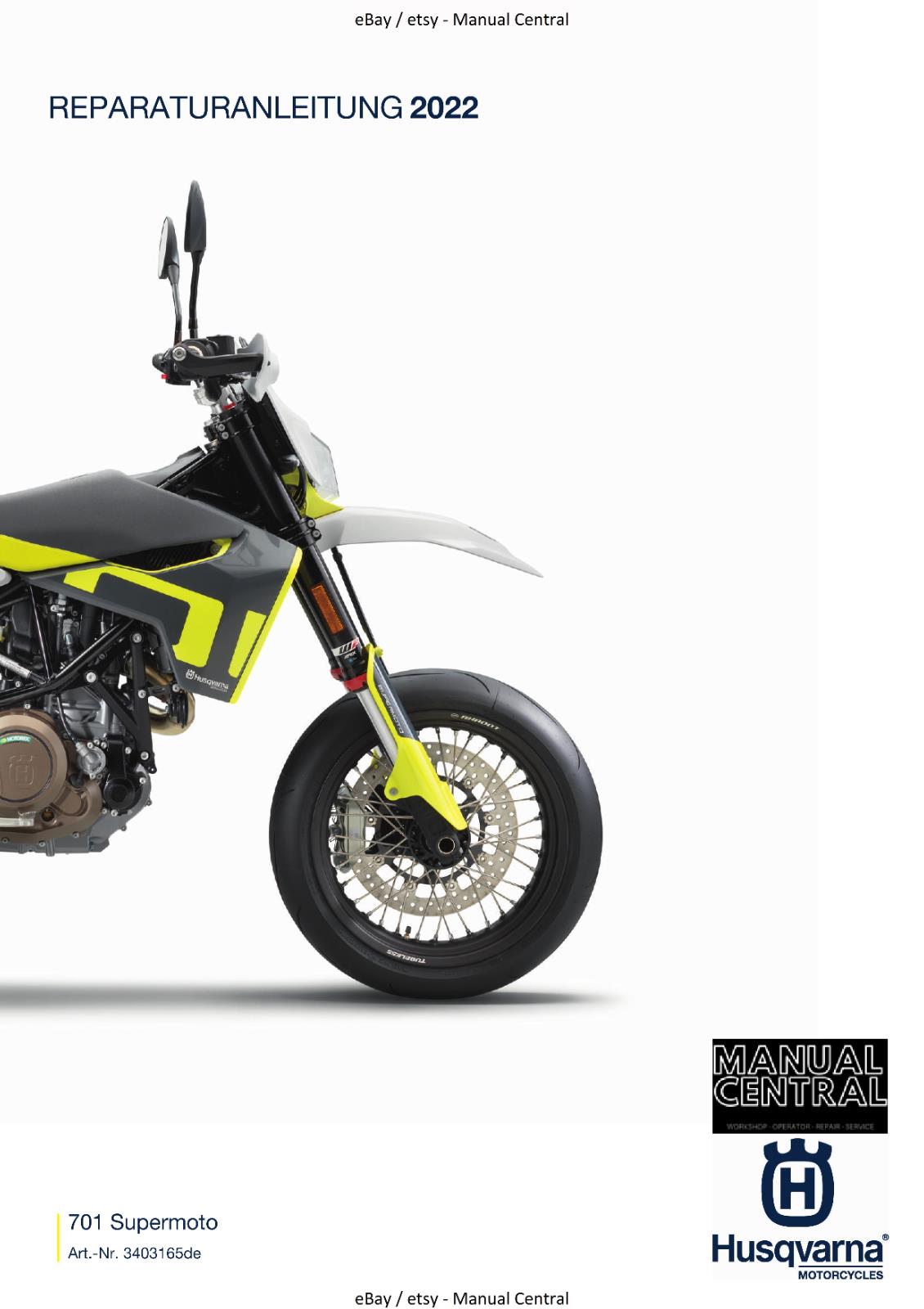 GERMAN LANGUAGE - HUSQVARNA 2022 - 701 SUPERMOTO - REPARATURANLEITUNG REPRINTED