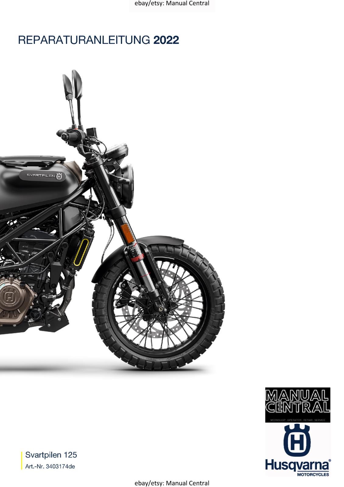 GERMAN LANGUAGE - HUSQVARNA 2022 - SVARTPILEN 125 - REPARATURANLEITUNG REPRINTED