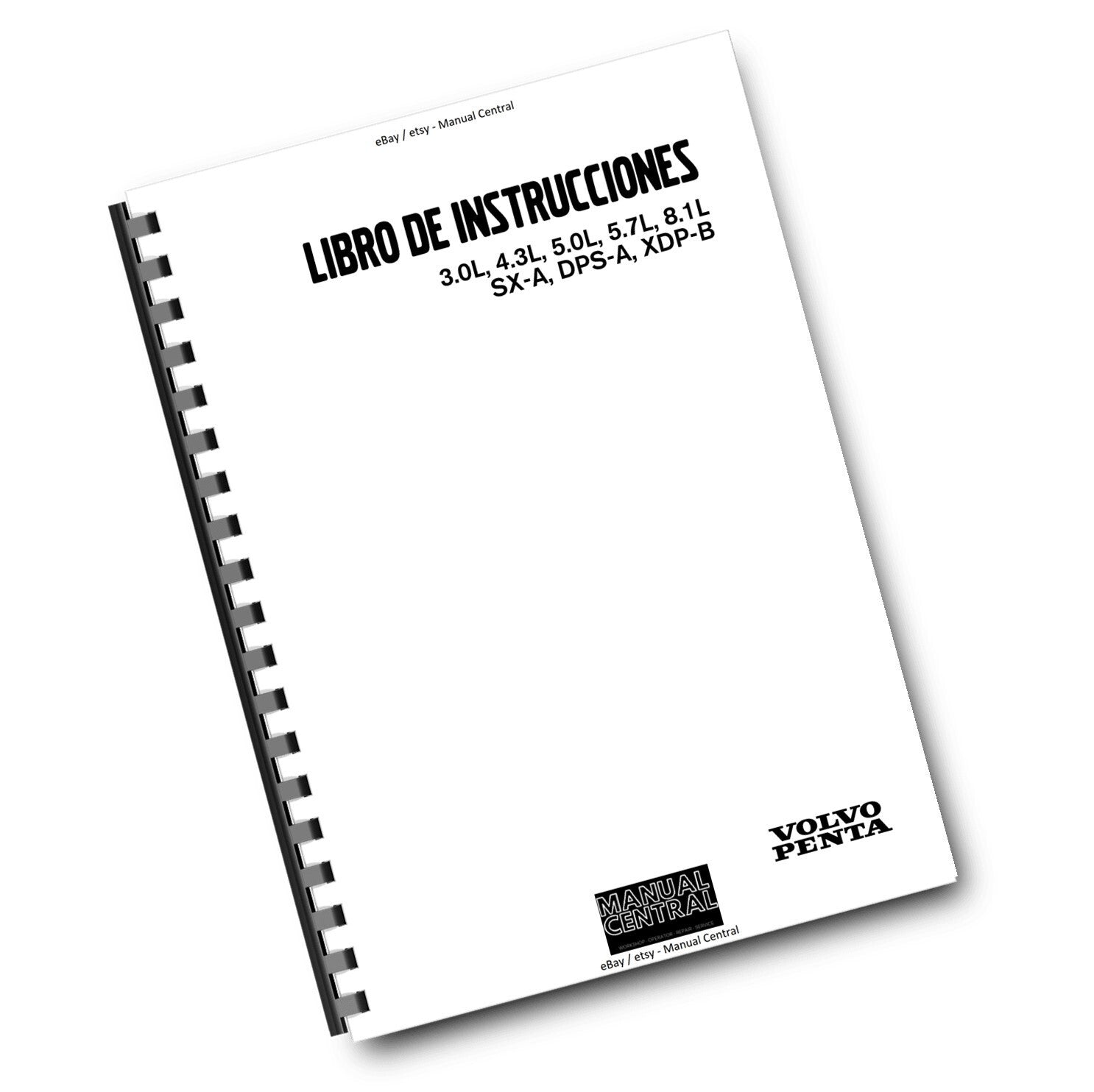 VOLVO PENTA - 3.0L 4.3L 5.0L 5.7L 8.1L SX-A DPS-A XDP-B - LIBRO DE INSTRUCCIONES