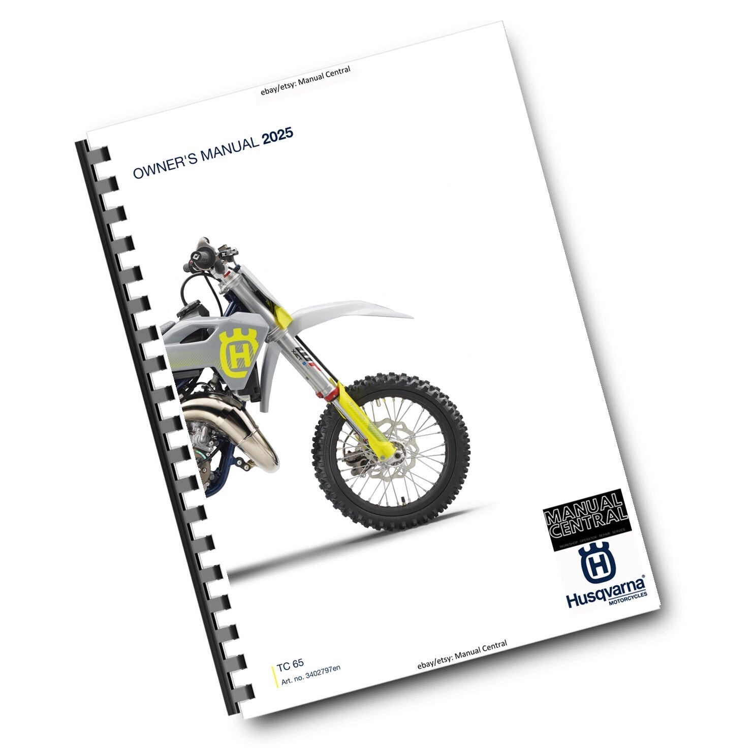 HUSQVARNA 2025 - TC 65 - OWNERS MANUAL - REPRINTED COMB BOUND