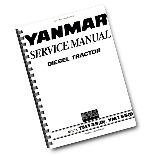 YANMAR DIESEL TRACTOR YM135 YM135D YM155 YM155D SERVICE WORKSHOP REPAIR MANUAL