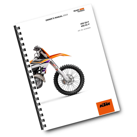 KTM 2024 - 450 SX-F XC-F - OWNERS MANUAL USER GUIDE