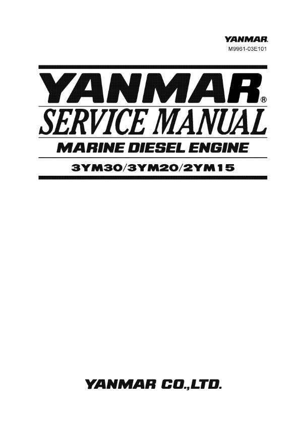 YANMAR 3YM30 3YM20 2YM15 MARINE DIESEL ENGINE SERVICE WORKSHOP MANUAL REPRINTED