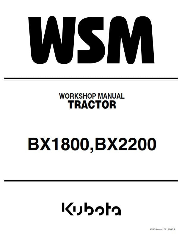 KUBOTA BX1800 BX2200 TRACTOR WORKSHOP MANUAL REPRINTED 2006 EDITION COMB BOUND