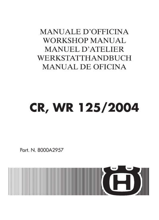 HUSQVARNA  2004 - CR WR 125 - WORKSHOP REPAIR SERVICE MANUAL