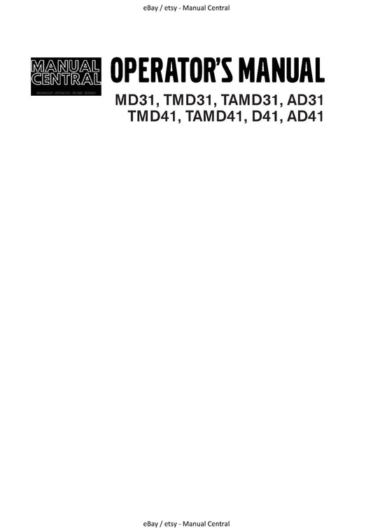 VOLVO PENTA ENGINE MD31 TMD31 TAMD31 AD31 TMD41 TAMD41 D41 AD41 OPERATOR MANUAL