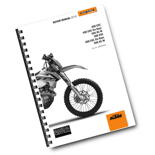 KTM 2016 - 450 500 EXC SIX DAYS XC-W -  WORKSHOP REPAIR SERVICE MANUAL REPRINTED