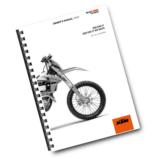 KTM 2022 - 250 EXC-F SIX DAYS - OWNERS MANUAL