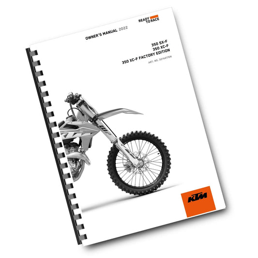 KTM 2022 - 350 SX-F XC-F FACTORY EDITION - OWNERS MANUAL