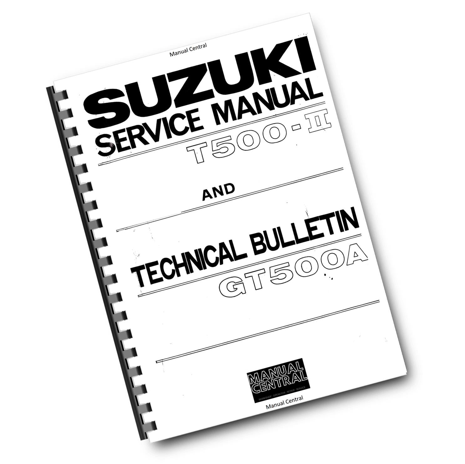 SUZUKI T500 ii SERVICE WORKSHOP REPAIR MANUAL + (GT500A TECH BULLETIN)