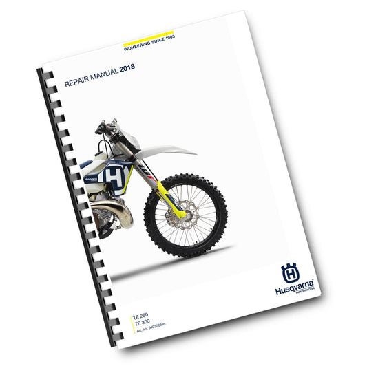 HUSQVARNA 2018 - TE 250 300 - REPAIR WORKSHOP SERVICE MANUAL