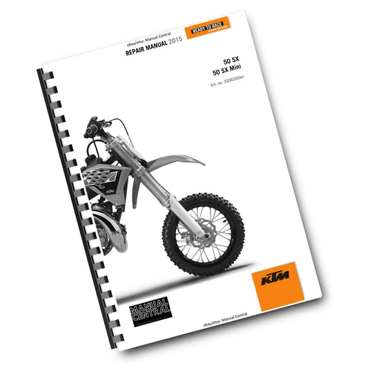 KTM 2015 - 50 SX MINI - WORKSHOP REPAIR SERVICE MANUAL REPRINTED