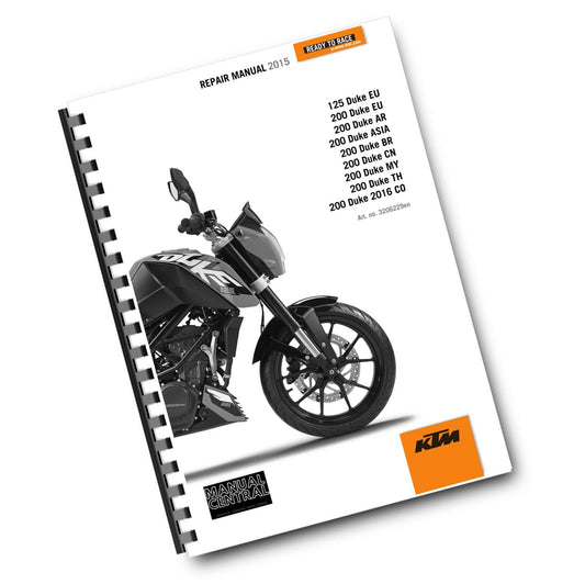 KTM 2015 - 125 200 DUKE - WORKSHOP REPAIR SERVICE MANUAL REPRINTED