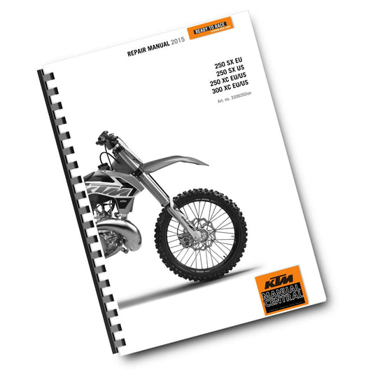 KTM 2015 - 250 300 SX XC - WORKSHOP REPAIR SERVICE MANUAL