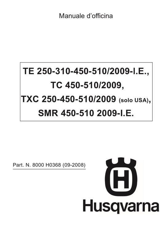 ITALIAN HUSQVARNA TE TC TXC SMR 250 450 510 2009 REPAIR WORKSHOP SERVICE MANUAL