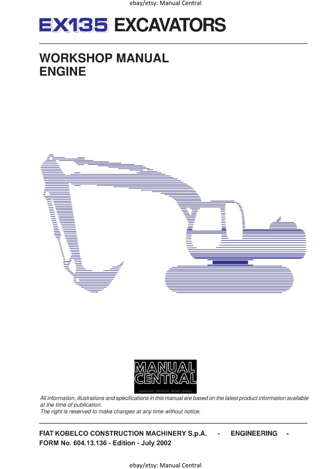 KOBELCO EXCAVATOR EX135 - WORKSHOP TROUBLE OPERATOR MANUALS