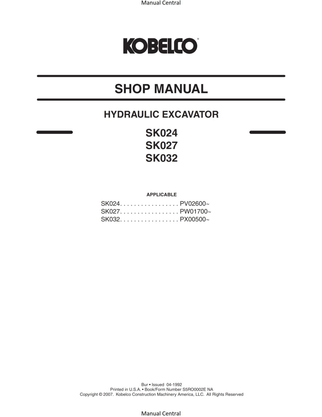 KOBELCO HYDRAULIC EXCAVATOR SK024 SK027 SK032 SHOP REPAIR WORKSHOP MANUAL