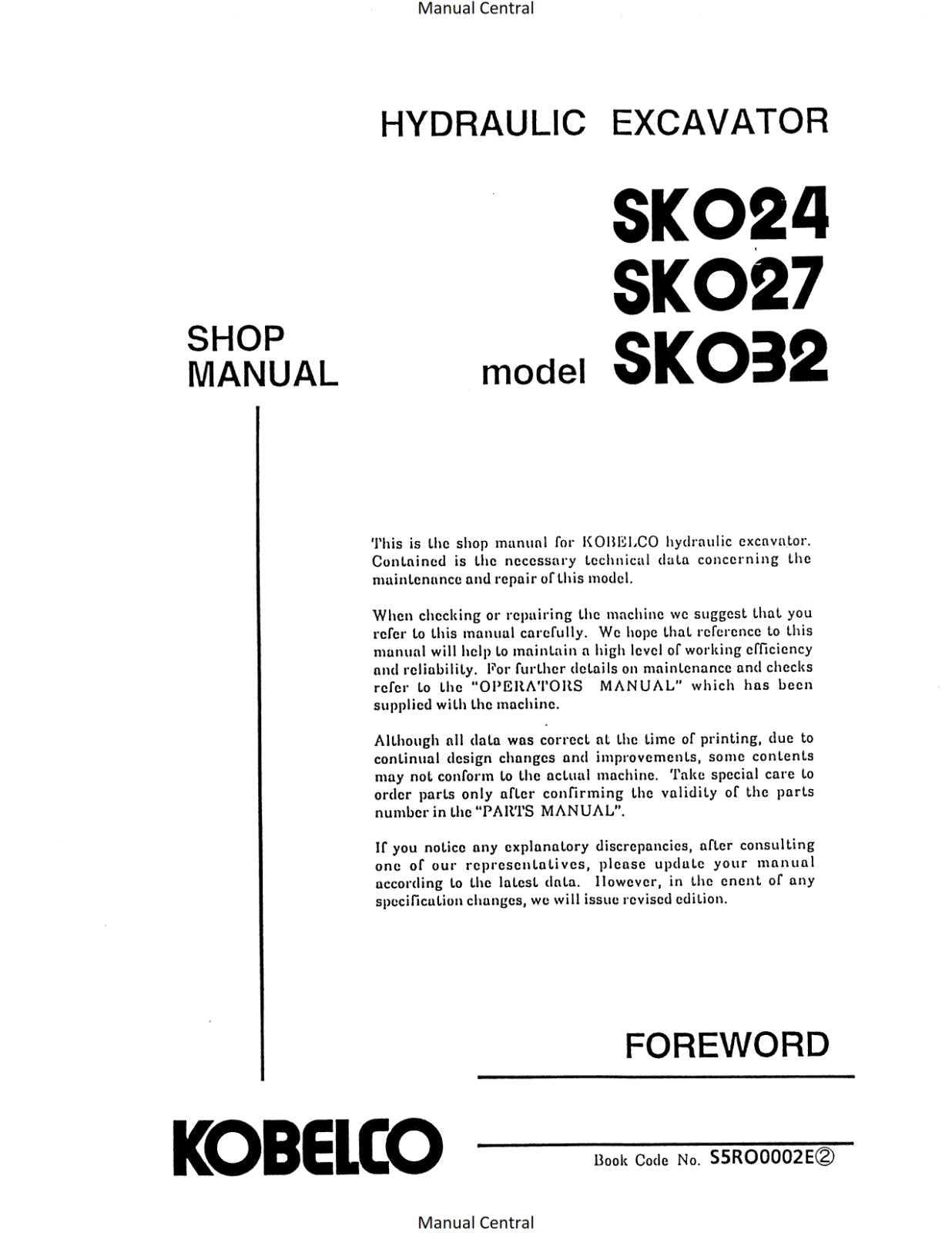 KOBELCO HYDRAULIC EXCAVATOR SK024 SK027 SK032 SHOP REPAIR WORKSHOP MANUAL