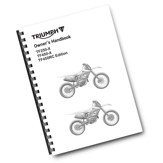 TRIUMPH OWNERS HANDBOOK MANUAL - TF250-X TF450-X TF450RC EDITION - 2025 2026