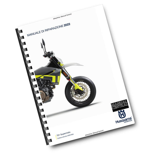 ITALIAN - HUSQVARNA 2022 - 701 SUPERMOTO EU EDITION - MANUALE DI RIPARAZIONE