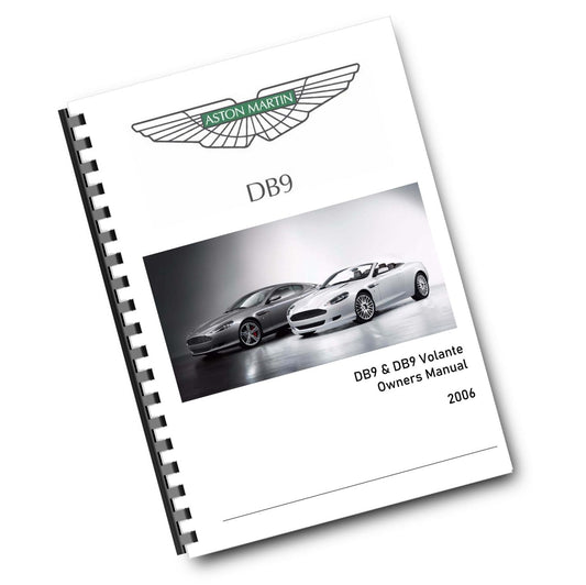 2006 ASTON MARTIN DB9 & VOLANTE -  USER OWNERS GUIDE REPRINT A4 COMB BOUND