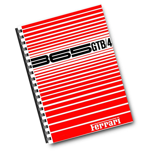 FERRARI 365 GTB/4 - OPERATING MAINTENANCE & SERVICE MANUAL 1969 1970