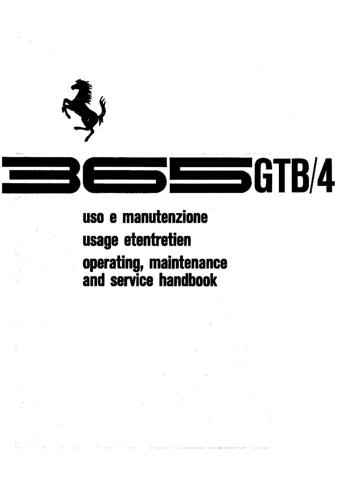 FERRARI 365 GTB/4 - OPERATING MAINTENANCE & SERVICE MANUAL 1969 1970