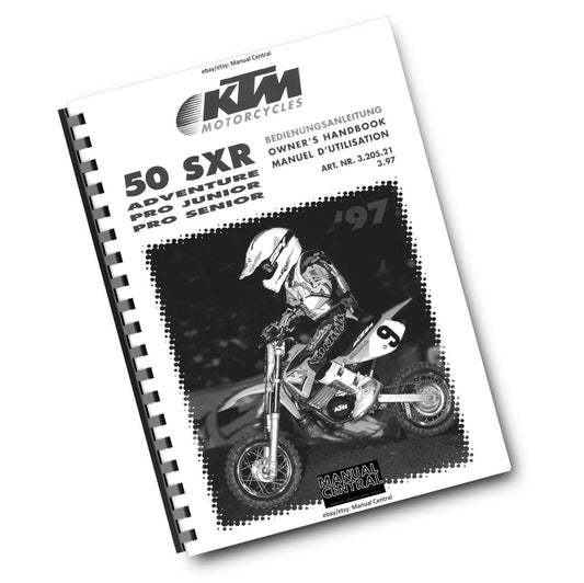 KTM 1997 - 50 SXR ADVENTURE PRO JUNIOR SENIOR - OWNERS MANUAL