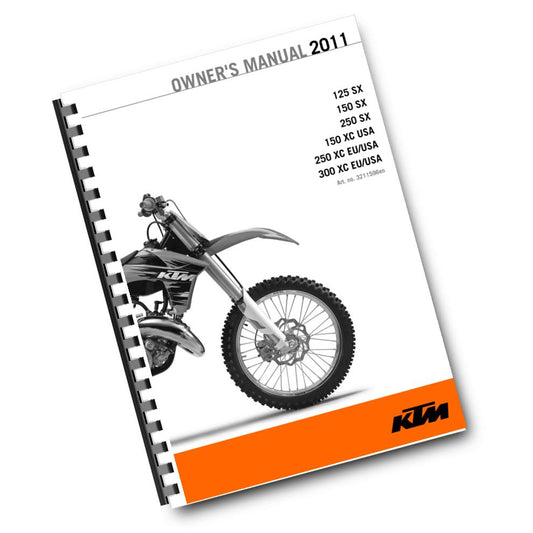 KTM 2011 - 125 150 250 300 SX XC  - OWNERS MANUAL USER GUIDE