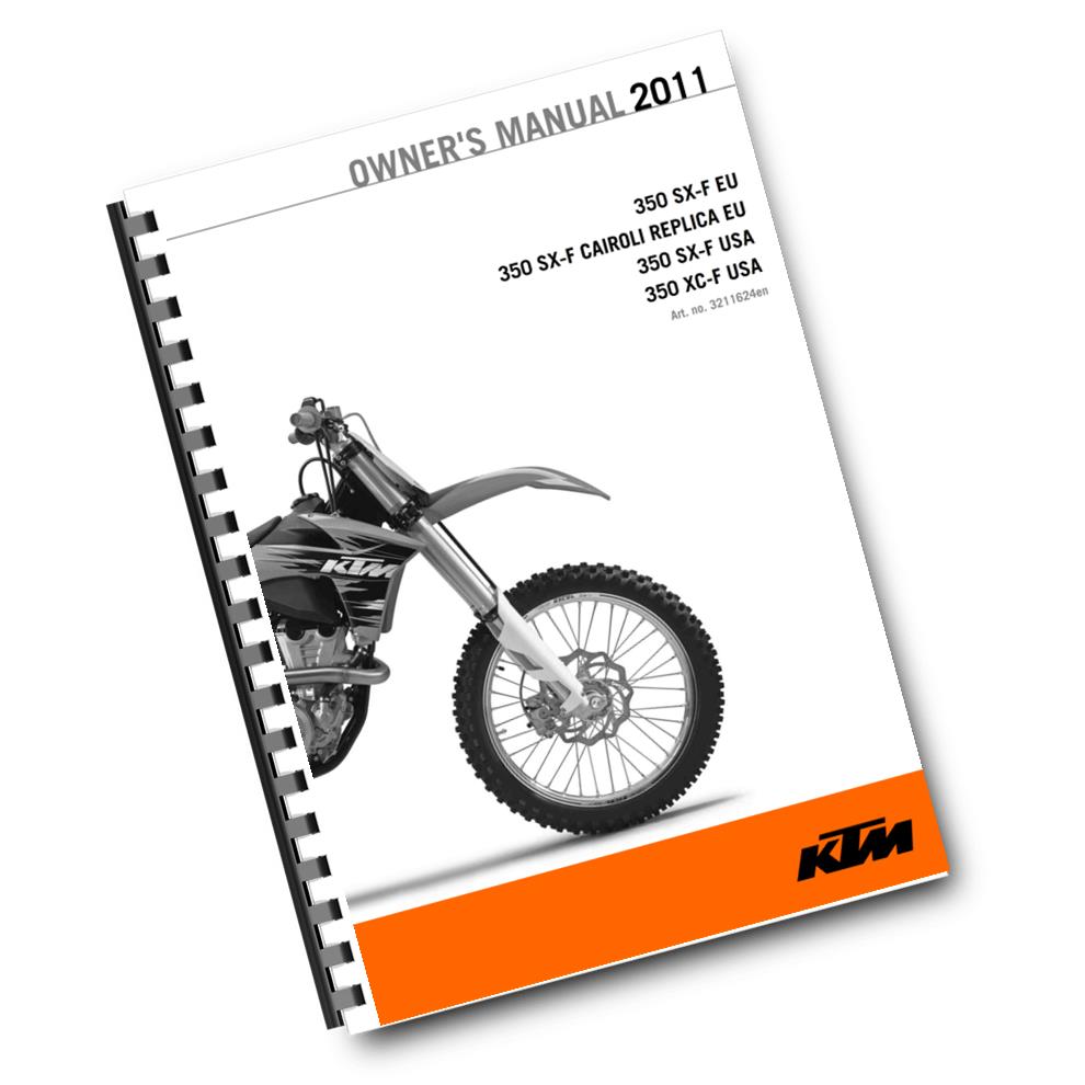 KTM 2011 - 350 SX-F CAIROLI REPLICA XC-F  - OWNERS MANUAL USER GUIDE