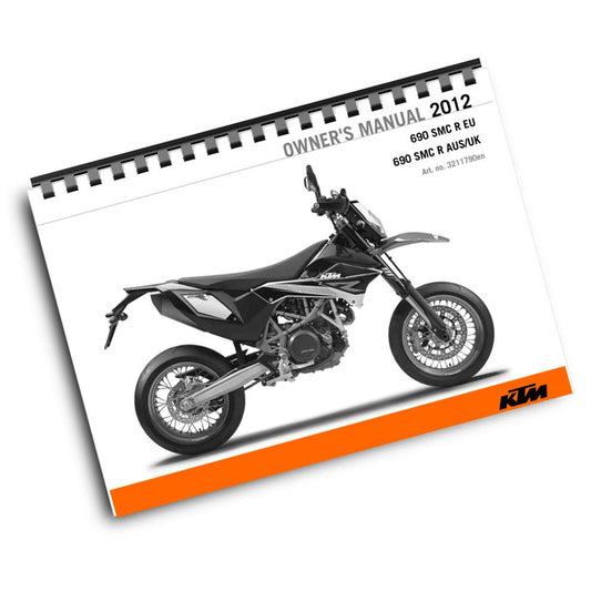 KTM 2012 - 690 SMC R - OWNERS MANUAL USER GUIDE