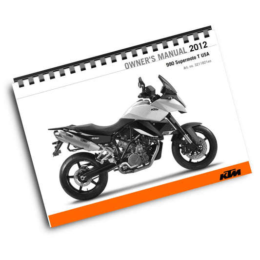 KTM 2012 - 990 SUPERMOTO T USA - OWNERS MANUAL USER GUIDE