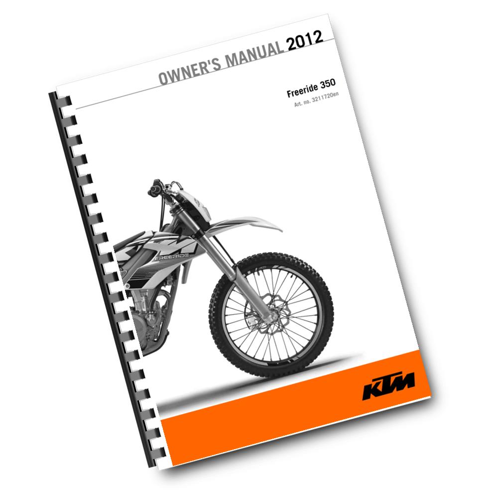 KTM 2012 - FREERIDE 350 - OWNERS MANUAL USER GUIDE