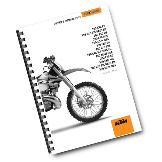 KTM 2013 - 125 200 250 300 EXC SIX DAYS XC-W - OWNERS MANUAL USER GUIDE
