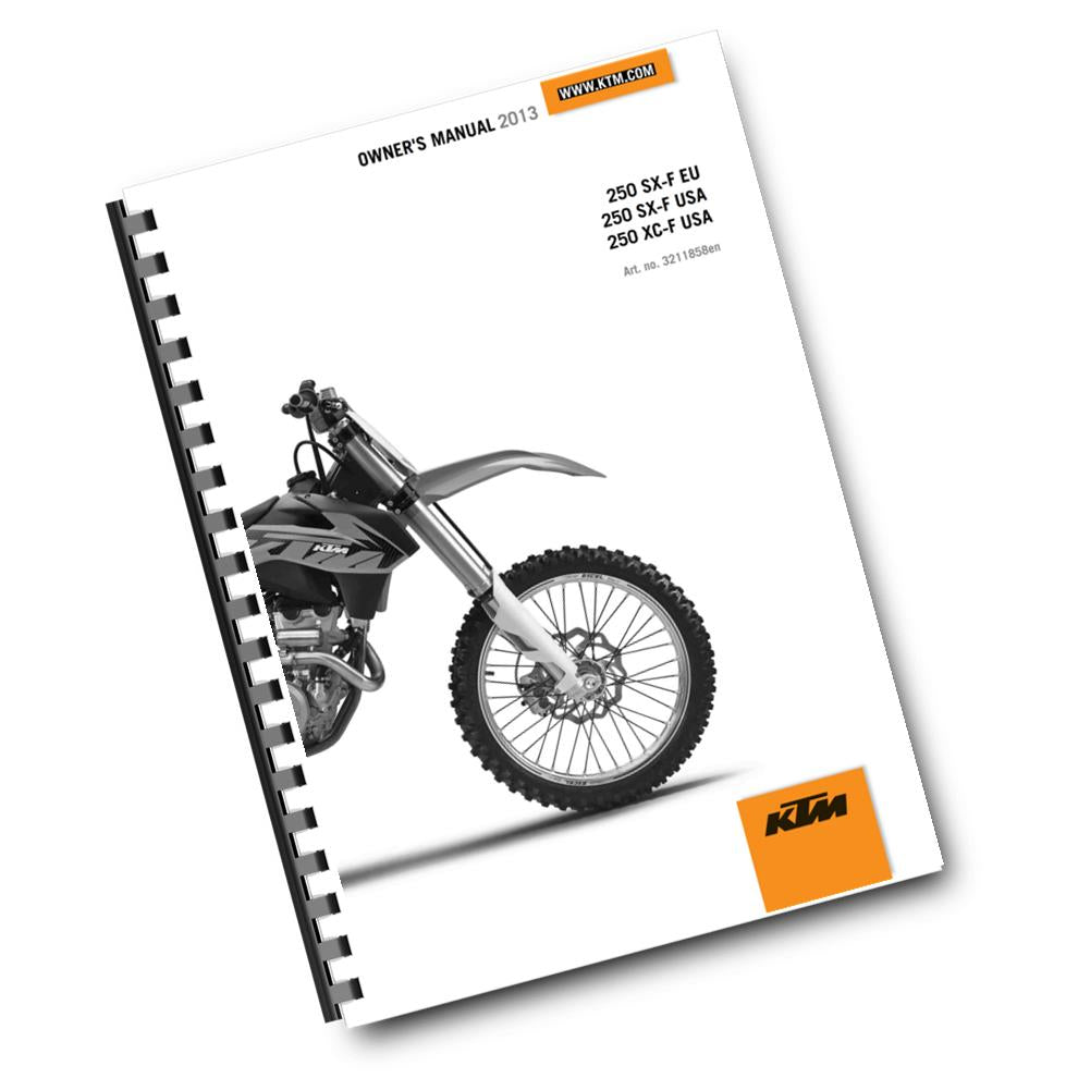 KTM 2013 - 250 SX-F XC-F - OWNERS MANUAL USER GUIDE