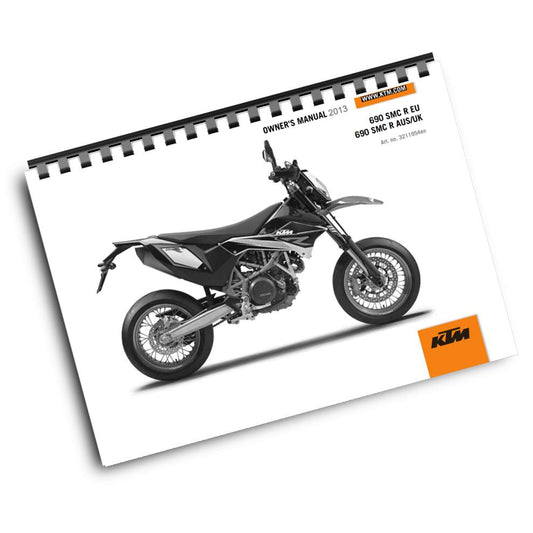 KTM 2013 - 690 SMC R - OWNERS MANUAL USER GUIDE