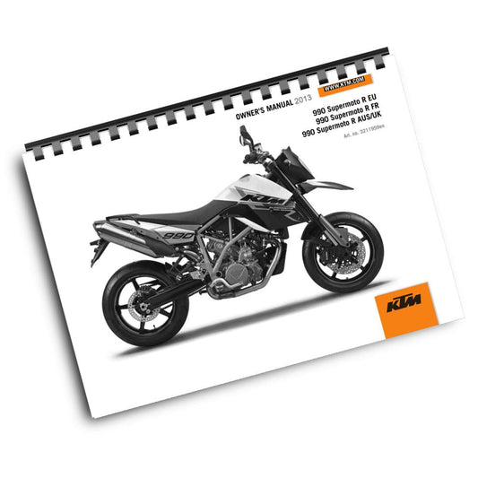 KTM 2013 - 990 SUPERMOTO R - OWNERS MANUAL USER GUIDE