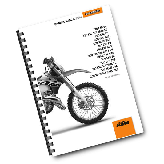 KTM 2014 - 125 200 250 300 EXC SIX DAYS XC-W - OWNERS MANUAL USER GUIDE