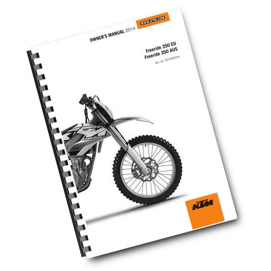 KTM 2014 - FREERIDE 350 - OWNERS MANUAL USER GUIDE