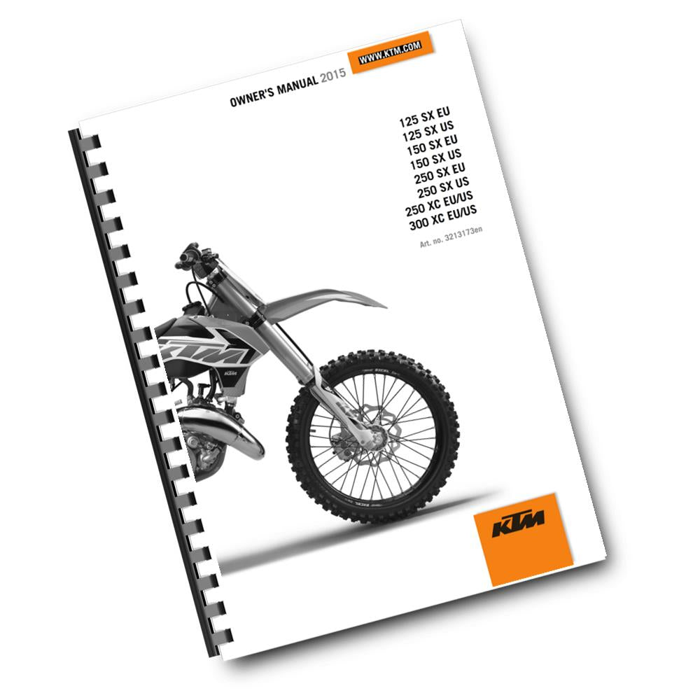 KTM 2015 - 125 150 250 300 SX XC - OWNERS MANUAL USER GUIDE