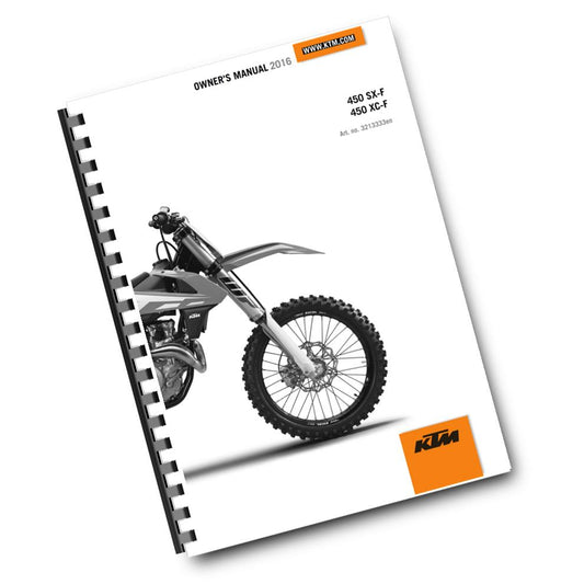 KTM 2016 - 450 SX-F XC-F - OWNERS MANUAL USER GUIDE
